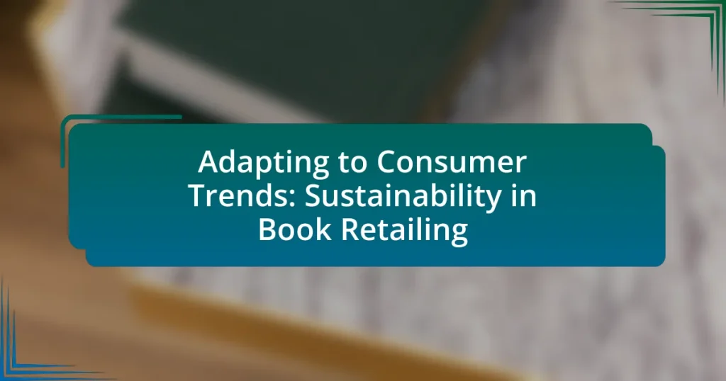Adapting to Consumer Trends: Sustainability in Book Retailing