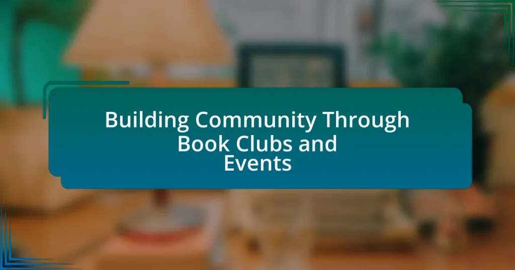 Building Community Through Book Clubs and Events