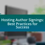 Hosting Author Signings: Best Practices for Success