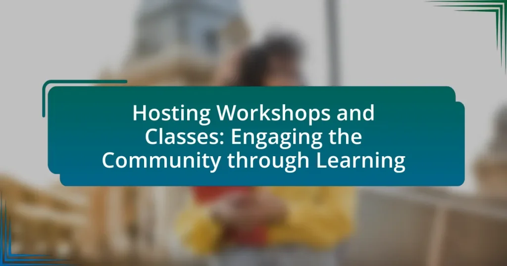 Hosting Workshops and Classes: Engaging the Community through Learning