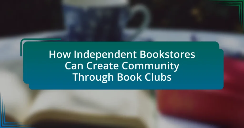 How Independent Bookstores Can Create Community Through Book Clubs