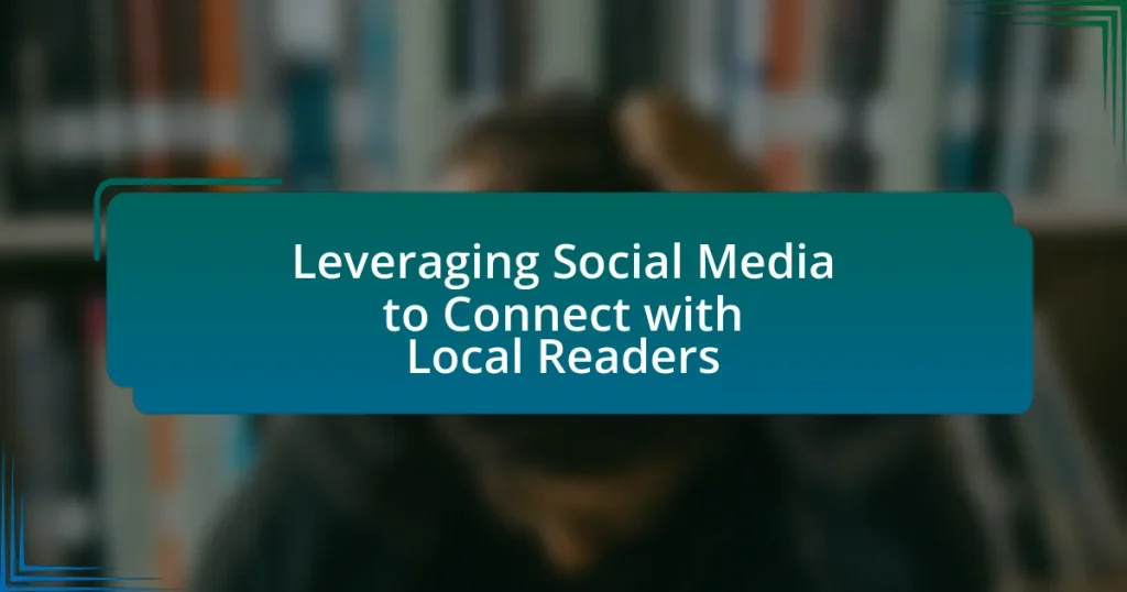 Leveraging Social Media to Connect with Local Readers