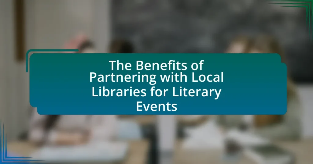 The Benefits of Partnering with Local Libraries for Literary Events