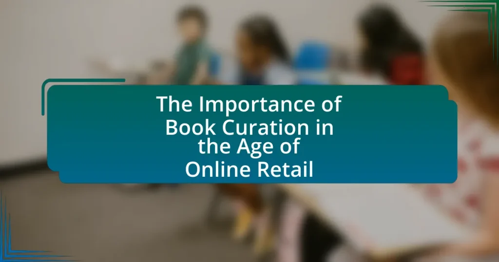 The Importance of Book Curation in the Age of Online Retail