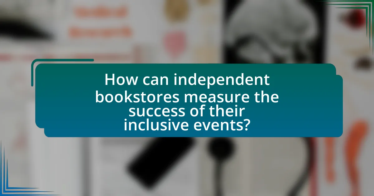 How can independent bookstores measure the success of their inclusive events?