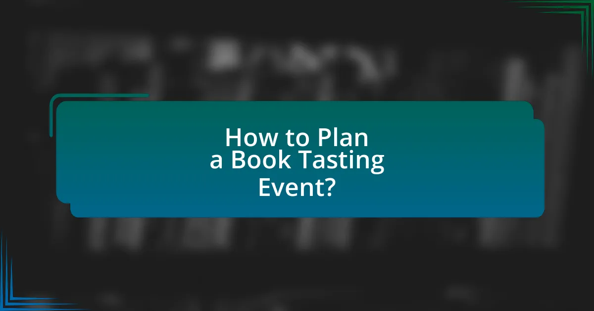 How to Plan a Book Tasting Event?