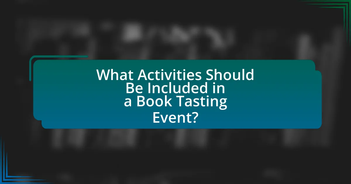 What Activities Should Be Included in a Book Tasting Event?