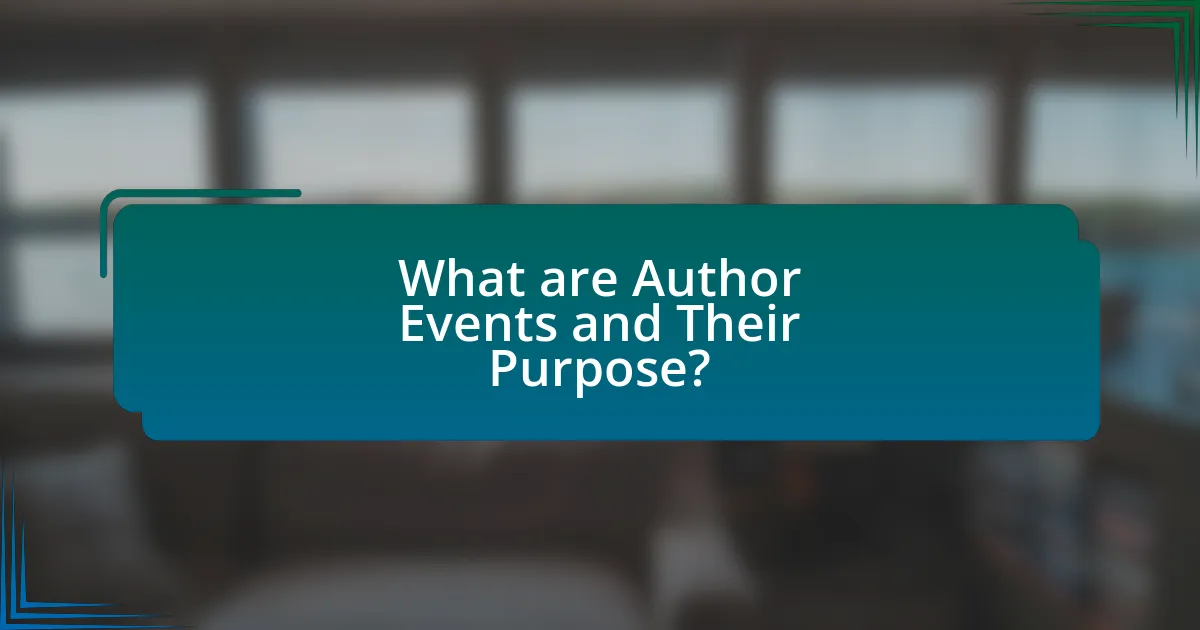 What are Author Events and Their Purpose?