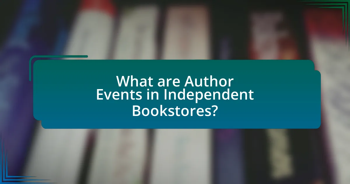 What are Author Events in Independent Bookstores?