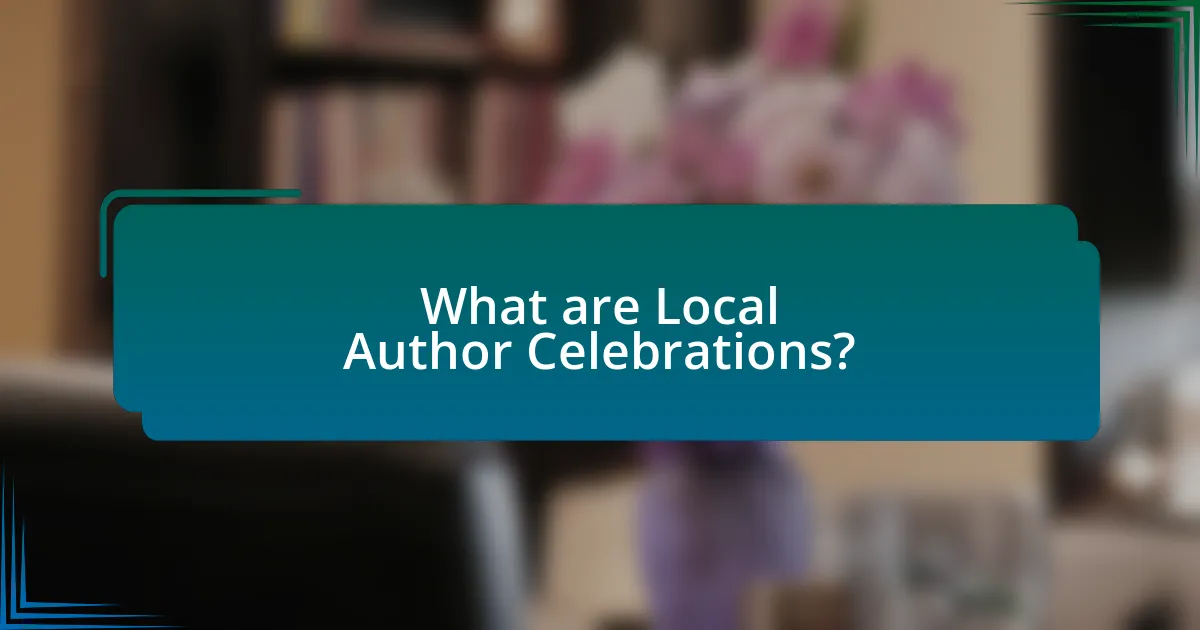 What are Local Author Celebrations?
