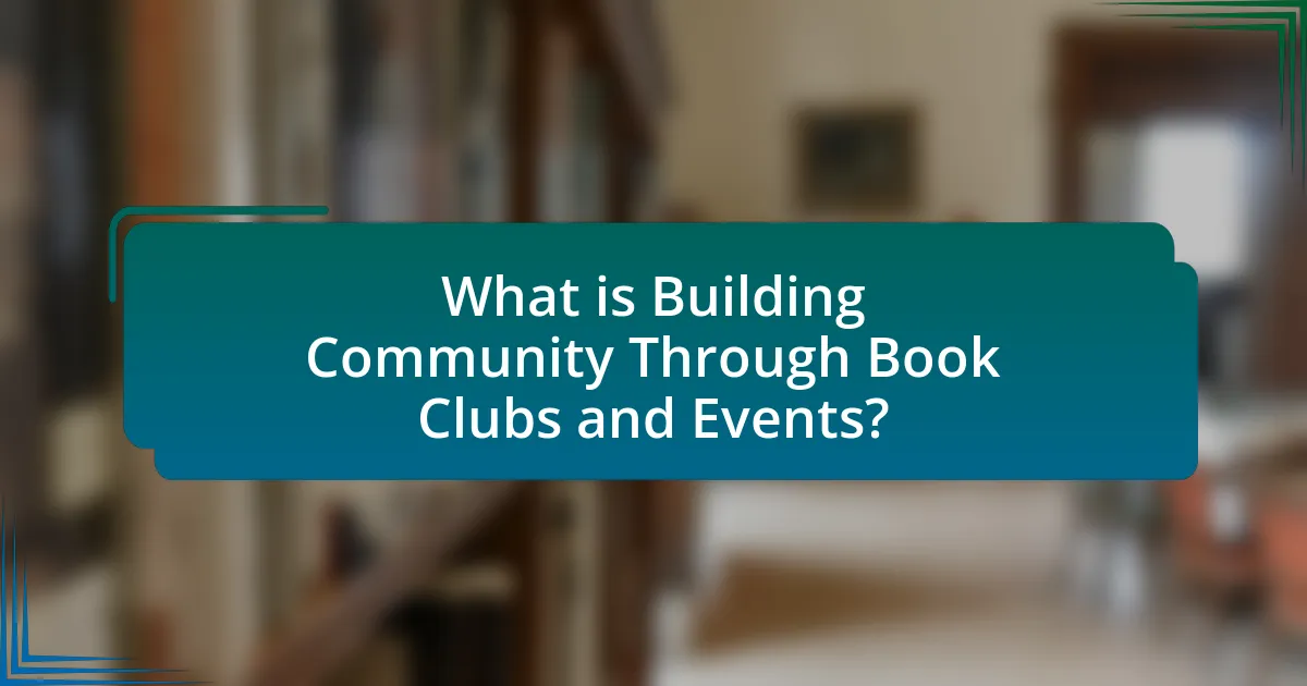 What is Building Community Through Book Clubs and Events?