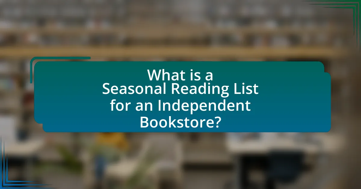 What is a Seasonal Reading List for an Independent Bookstore?