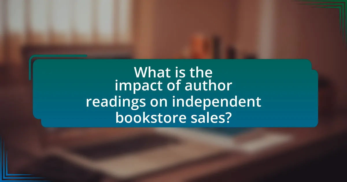 What is the impact of author readings on independent bookstore sales?