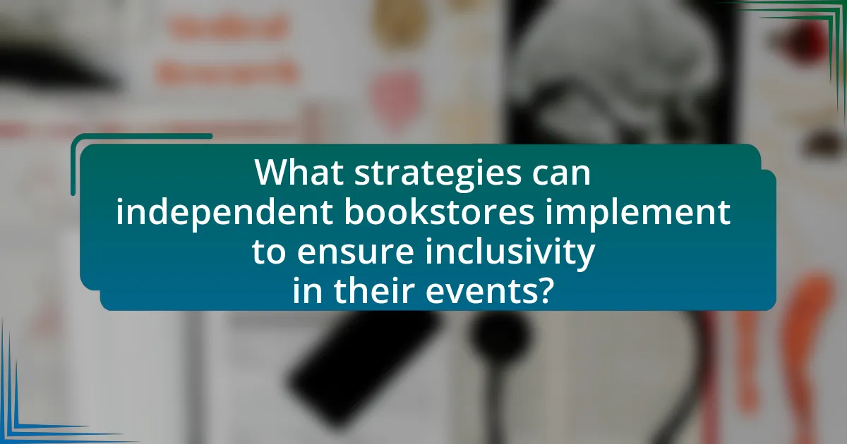 What strategies can independent bookstores implement to ensure inclusivity in their events?